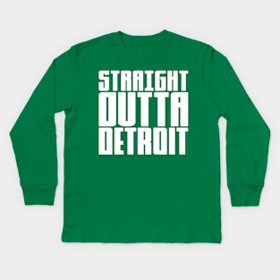 Straight Outta Detroit Kids Long Sleeve T-Shirt